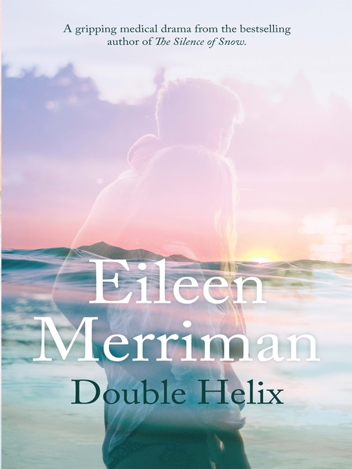 Title details for Double Helix by Eileen Merriman - Available